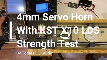 4mm Servo Horn with KST X10 LDS Strength Test By TLS