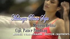 MULANYA BIASA SAJA Meriem Belina Cipt Pance Pondaag  - Durasi: 4:01. 