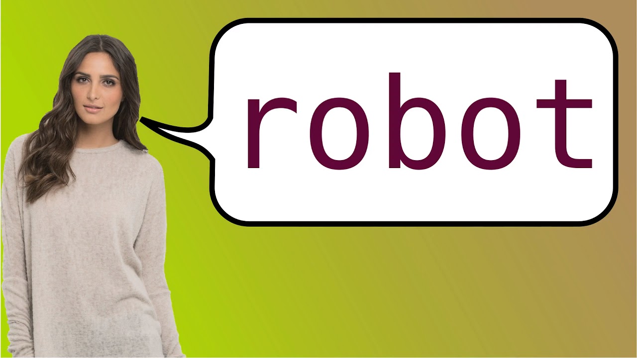 How To Say 'Robot' In French?