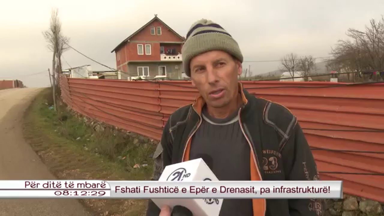 Fshati Fushtice e Eper e Drenasit, pa infrastrukture! 24.12.2015