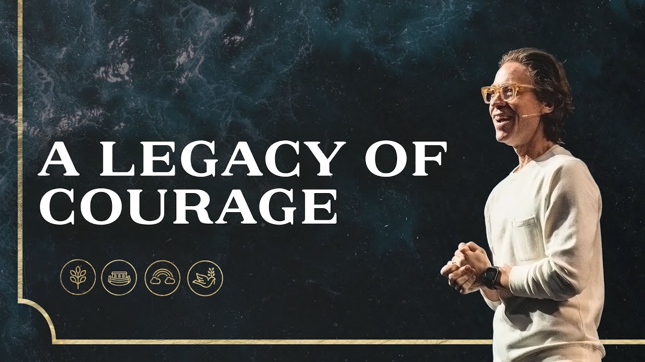 A Legacy of Courage | Church Online | Jared Herd