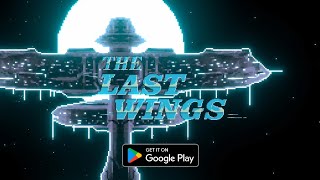 The Last Wings - Official Trailer