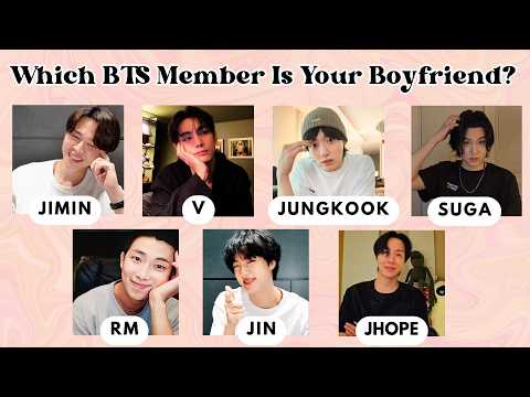 Which BTS Member Is Your Boyfriend? 💜 | Personality Quiz🔥 | @blissquizzone