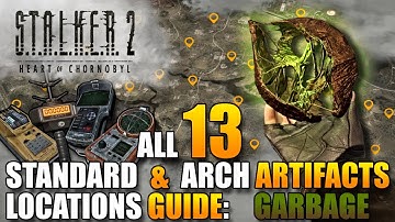 All Artifact Locations: Garbage -  Stalker 2 Guide