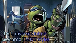 DCUO: Leonardo TMNT Styles