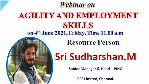 Webinar on Agility and employment skills by Sri Sudharshan.M