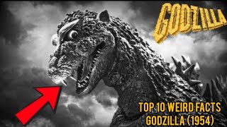 Godzilla (1954) : 10 Weird Facts They Never Told You
