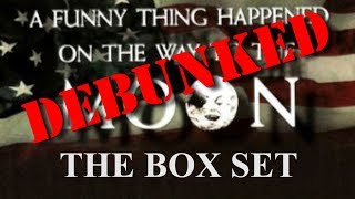 A Funny Thing Happened on the Way to the Moon - Debunked - The Box Set