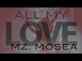 All my love  3rd party ft mz mosa  mi casa records promo sampler