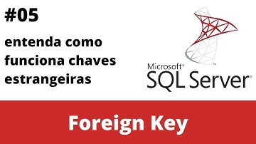 Curso SQL Server #05 Foreign Key
