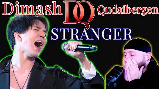 Dimash Qudaibergen - Stranger Live REACTION IS HE EVEN HUMAN