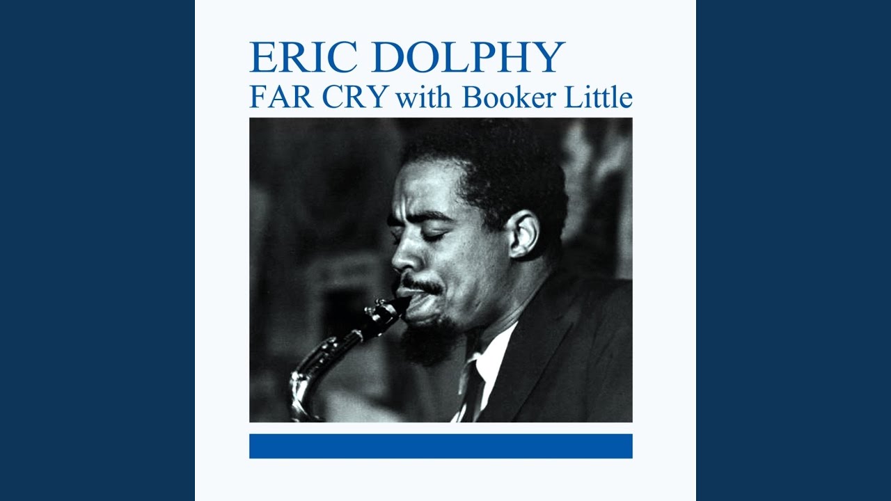 Eric Dolphy - Far Cry (New Jazz) 1960」リトル＆ドルフィー・コンビ