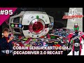 COBAIN SEMUA KARTU CSM DECADRIVER 2.0 VER RECAST KAMEN RIDER DECADE