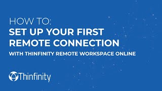 Setting up your first Remote Connection - Thinfinity® screenshot 1