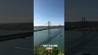 📍Ponte 25 de Abril in Lisbon, Portugal #portugal #lisbon #travelvlog #scouting