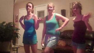 Kayleigh (me) Arieal and Lacie dancing like retards