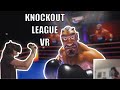 Knockout League VR:  Becoming a Cartoon Boxer [HTC Vive Gameplay]