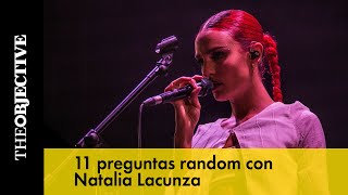 11 preguntas random con Natalia Lacunza