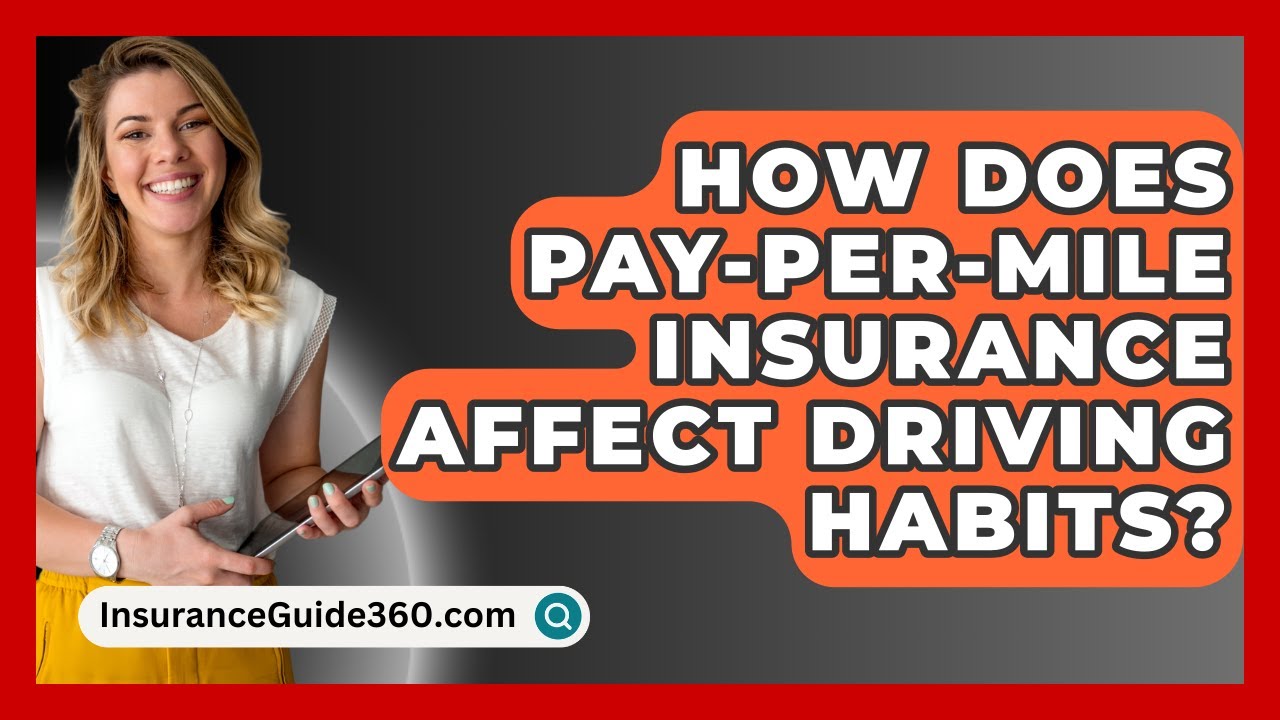 How Does Pay-Per-Mile Insurance Affect Driving Habits? - InsuranceGuide360.com
