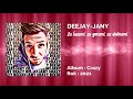 Deejay-jany - Za ľasami, za gorami, za dolinami [ Album &quot;CRAZY&quot; ]