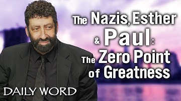 The Nazis, Esther & Paul & The Zero Point of Greatness | Jonathan Cahn Sermon