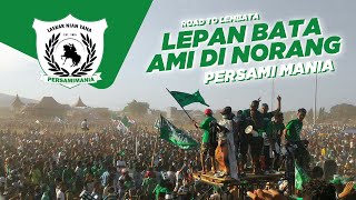 PERSAMIMANIA: LEPAN BATA AMI DI NORANG ||  