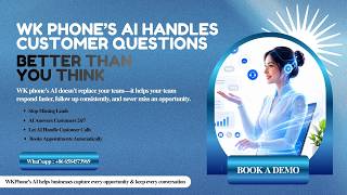 WKPhone AI | Handles Customer Questions Better Than You Think | WK Phone Agent Demo 2026
