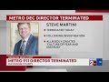 Director of Metro Emergency Communications Department terminated following leave