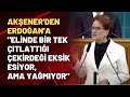 Akşener: Halka değil, 3-5 maaş alanlara, ihale arsızı ve pudra şekeri sevdalılarına şükretmeyi öğret