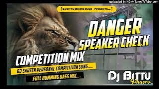 Dj SarZen | Danger Speaker Check  | Compitition 2023 Viberation | Dj Bittu Phusro
