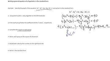 Writing a general equation of a hyperbola in the standard form