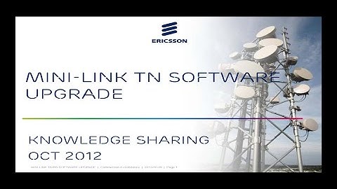 How to do Software upgrade for Ericsson Minilink TN (Upgrade Baseline)