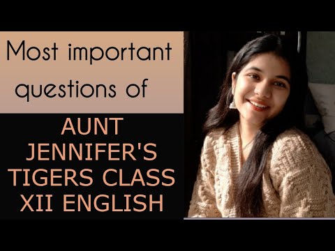 5 Most Important Questions Answers from Aunt Jennifer Tiger Class XII CBSE English