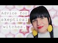 How To Believe In Witchcraft And Magick 