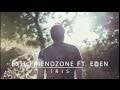 Exit Friendzone ft. EDEN - Iris - Legendado