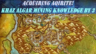 Acquiring Aqirite Quest | increase Khaz Algar Mining Knowledge by 3 | Algari Miner's Notes | Aqirite