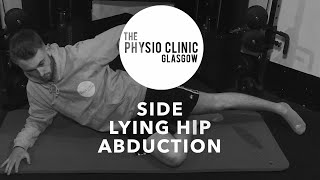 Rehab Library, Volume 1: Side Lying Hip Abduction Side Lying Hip Raise Brighton Physiotherapist