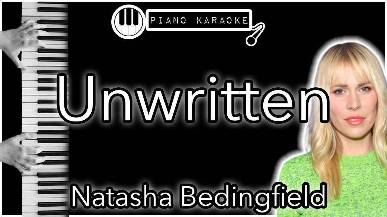 Unwritten Natasha Bedingfield Piano Karaoke Instrumental YouTube