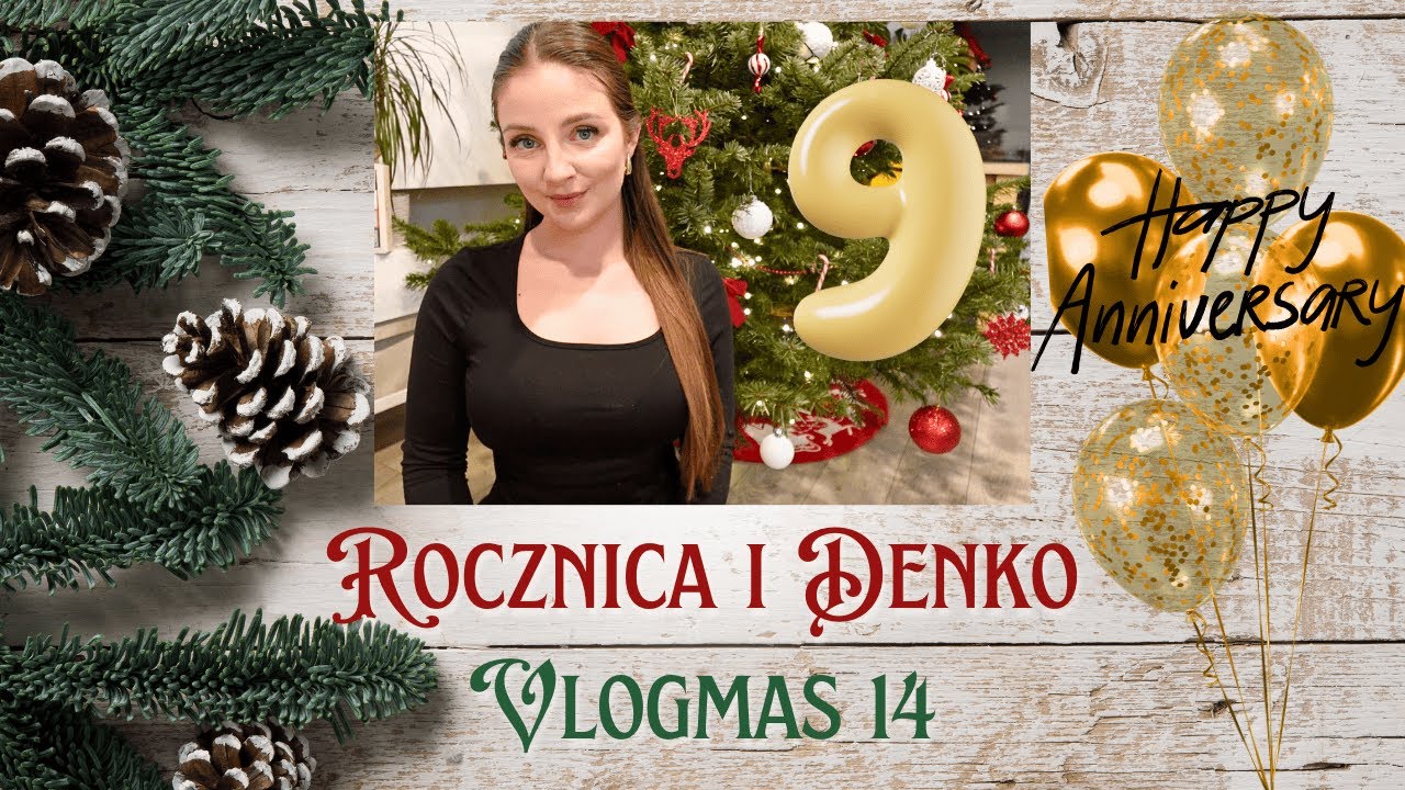 ✨VLOGMAS 14/2025✨ ROCZNICA KANAŁU I DENKO