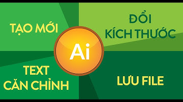 Tạo file mới - Chỉnh kích thước artboard - Lưu file - Mở file bằng illustrator