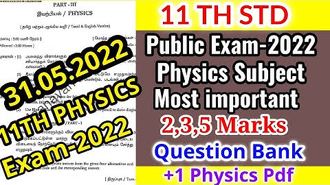 TN 11THSTD PUBLIC EXAM-2022 PHYSICS MOST IMPORTANT 2,3,5 MARKS QUESTION BANK II 11TH STD PHYSICS