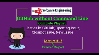 15   Issues in GitHub, Opening Issue, Closing Issue, New Issues Urdu /Hindi