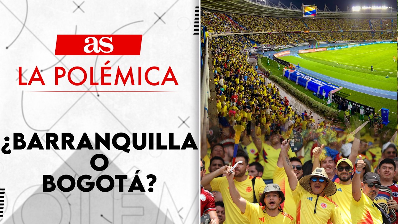 ¿Barranquilla para siempre? El gran debate por la sede de la Selección | La Polémica