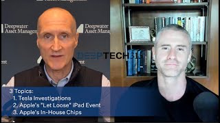 DeepTech315: Tesla FSD Probe / Apple iPad Event / Apple's Chips