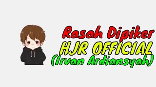 Rasah Dipiker - Hjr  'Lirik Un'