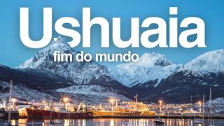 🇦🇷 O Que Fazer em Ushuaia? A Cidade Mais Austral do Mundo | Fim do Mundo