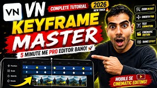 Me Keyframing Master Kaise Bane | Complete Tutorial 2026
