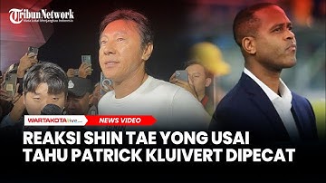 Reaksi Shin Tae-yong Usai Tahu Patrick Kluivert Dipecat PSSI