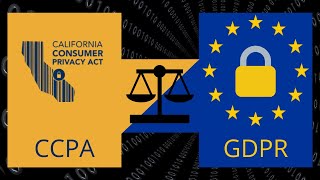 Comparing the GDPR in Europe to the CCPA in the US