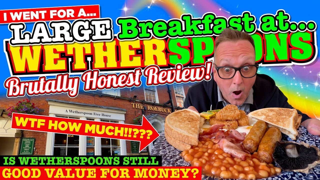 WETHERSPOONS Large Breakfast, to be BRUTALLY HONEST, is it still GOOD VALUE for MONEY?